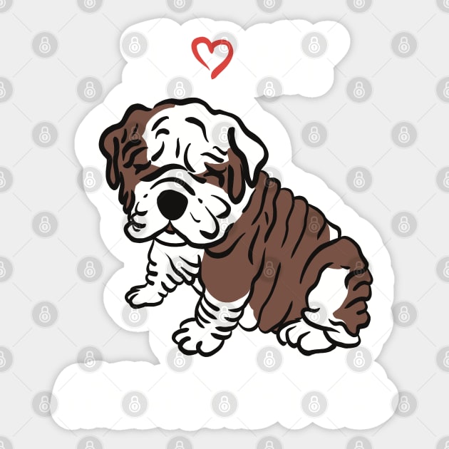 I Love My Melting Dog, English Bulldog Puppy Fat Rolls Sticker by SubtleSplit